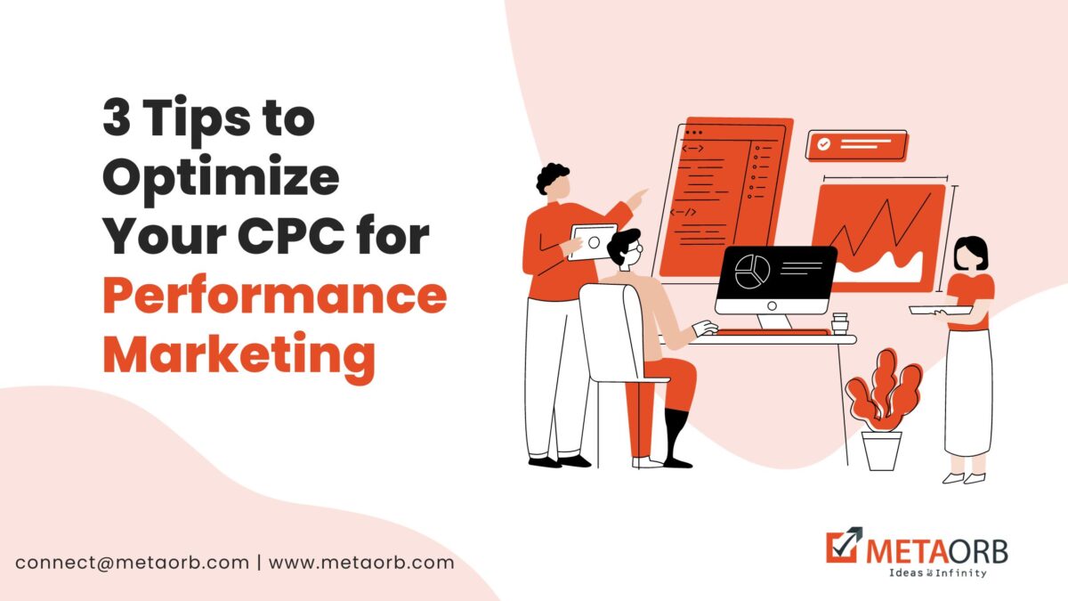 3-Tips-to-Optimize-Your-CPC-for-Performance-Marketing-1200x675.jpg